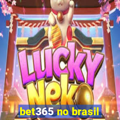 bet365 no brasil